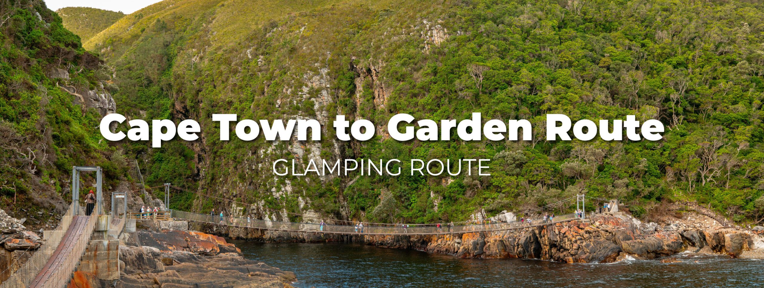 cape town to garden route glamping route africamps south africa
